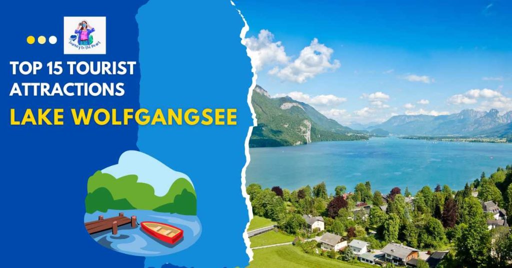 Top 15 Tourist Attractions at Lake Wolfgangsee